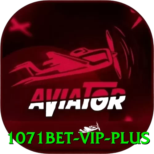 1071bet - VIP Plus - vip